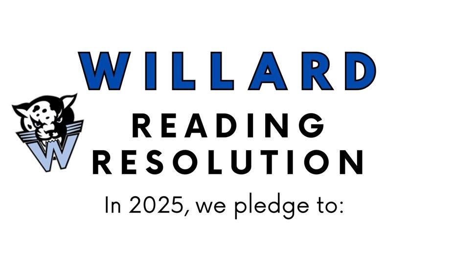 Willard Reading Resolution - In 2025, we pledge to: